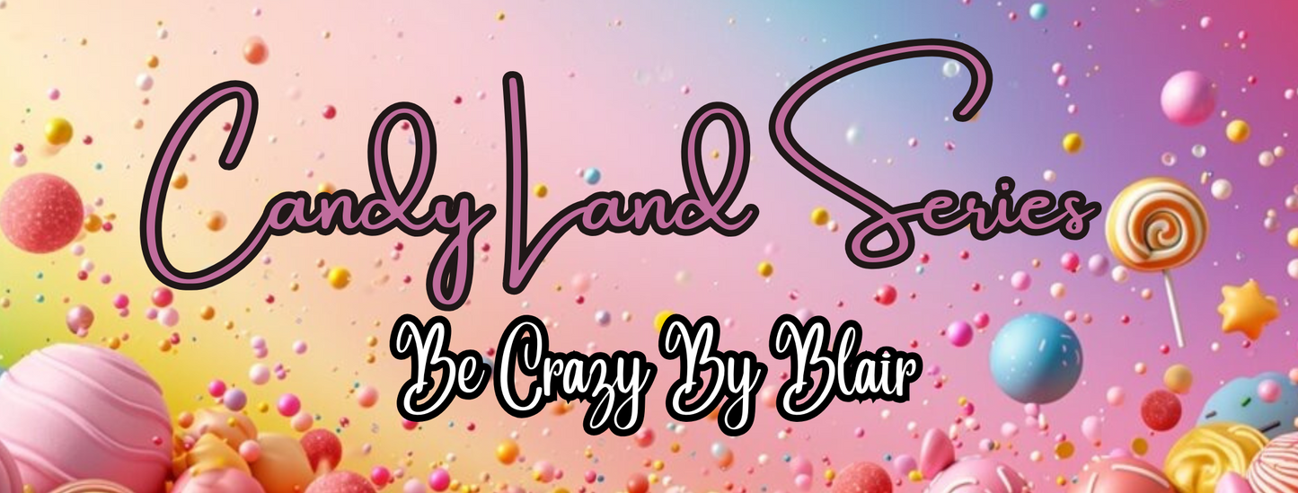 Candy Land Series