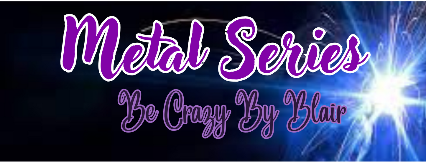 Metal series