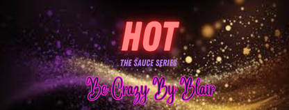 🔥 SAUCE SERIES 🔥