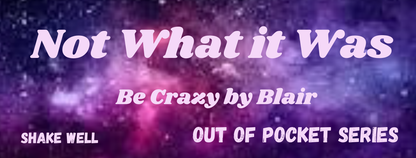 Not What it was