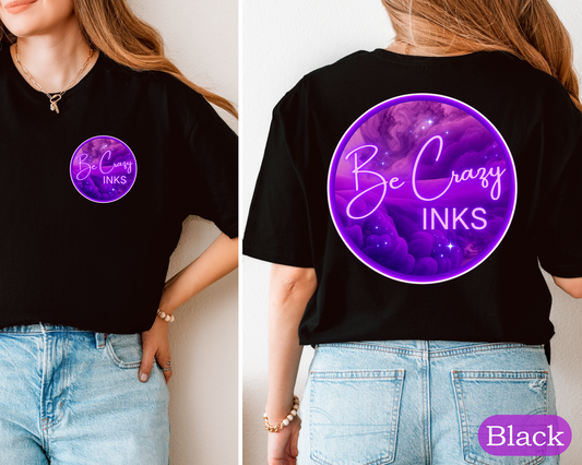 Be Crazy Inks Tee
