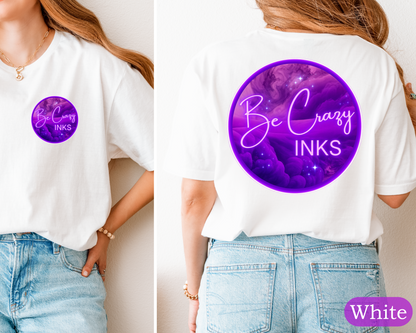 Be Crazy Inks Tee